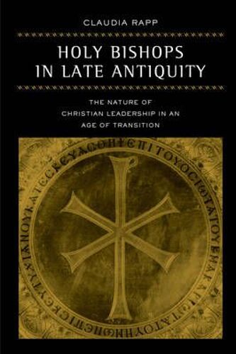 Holy Bishops In Late Antiquity