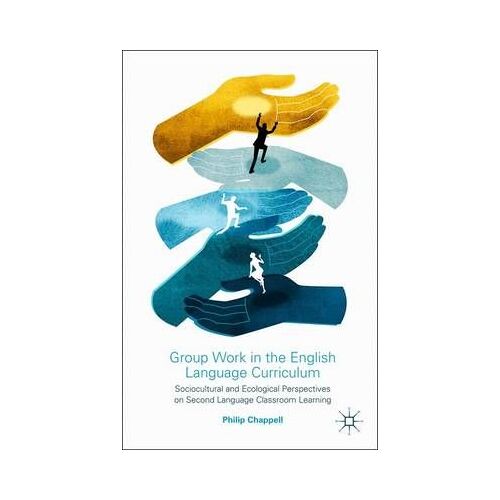 Group Work In The English Language Curriculum