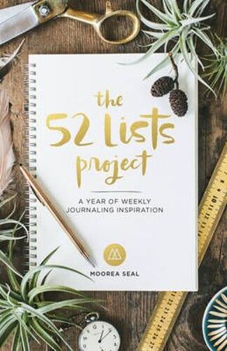 The 52 Lists Project: A Year Of Weekly Journaling Inspiration