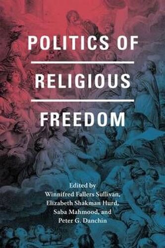 Politics Of Religious Freedom
