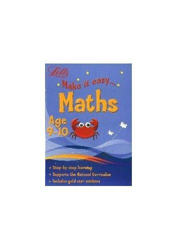 Maths Age 9-10 (Letts Make It Easy)