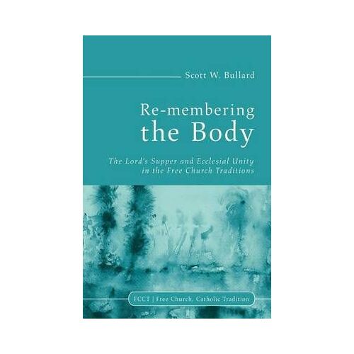 Re-Membering The Body