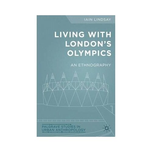 Living With London's Olympics