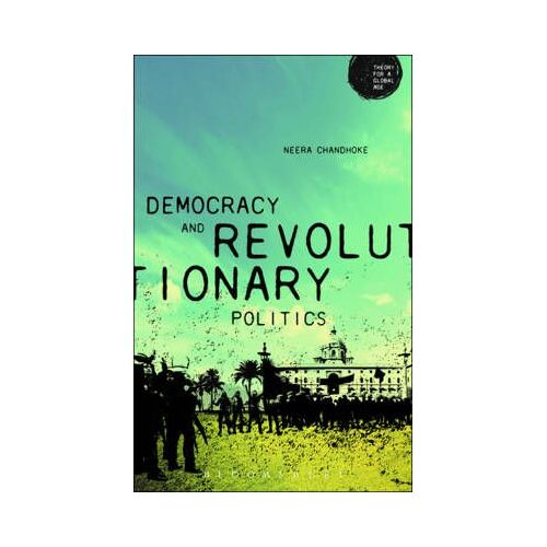 Democracy And Revolutionary Politics