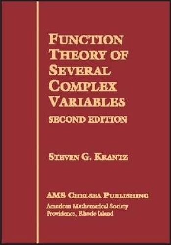 Function Theory Of Several Complex Variables