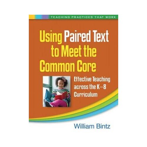 Using Paired Text To Meet The Common Core