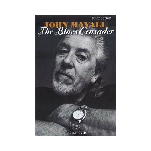 John Mayall - The Blues Crusader