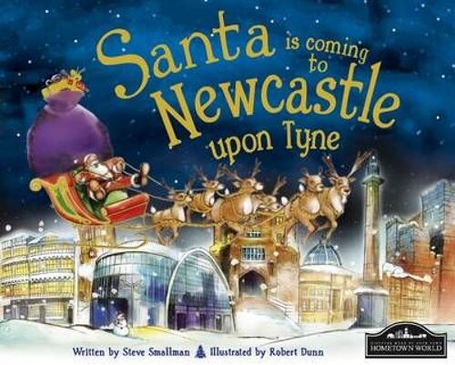 Santa Is Coming To Newcastle Upon Tyne