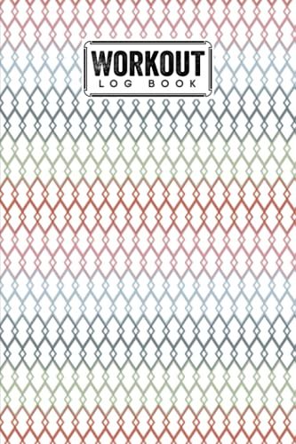 Workout Log Book: Gym, Fitness And Training Diary - Set Goals, Track Workouts And Record Progress, 121 Pages, Size 6" X 9" Squares Cover Design By Wilfried Brandl