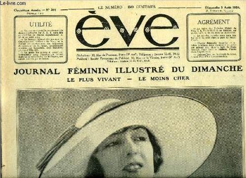Eve N° 201 - Artiste Dramatique Et Modiste : Mlle Marthe Régnier, Un Mariage De Sportive, La Femme Et Les Sports, Mme J.D. Rockfeller, Les Ménorragies Essentielles Des Jeunes Filles, Comment Je Suis(...)