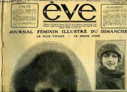 Eve N° 229 - Jane Marceau, La Princesse Charmante De La Chanson, Mlle Gilberte Mormont, Le Salon Des Femmes Peintres Et Sculpteurs, La Tuberculose Pulmonaire Est-Elle Curable ?, La Grande(...)