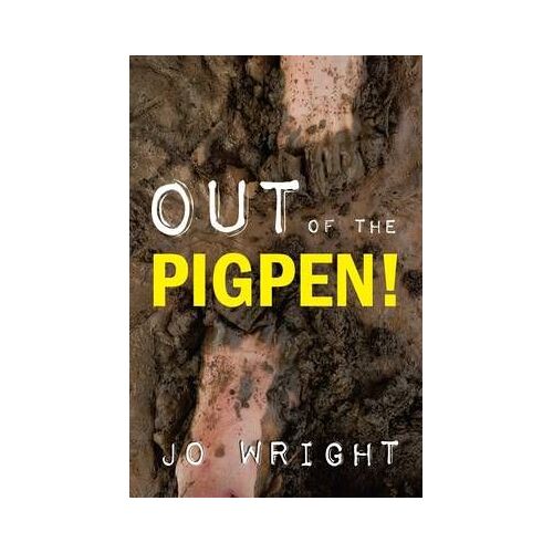 Out Of The Pigpen