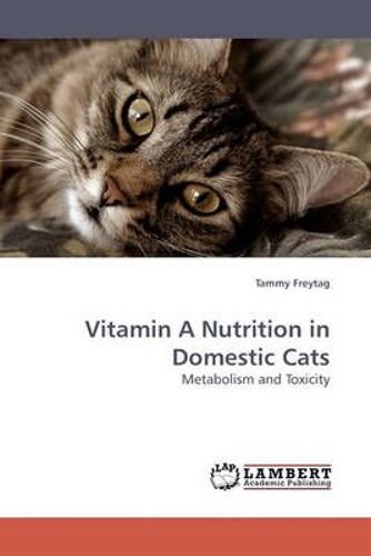 Vitamin A Nutrition In Domestic Cats