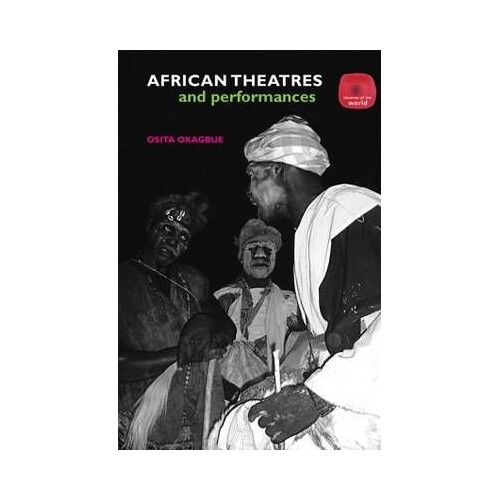 African Theatres And Performances