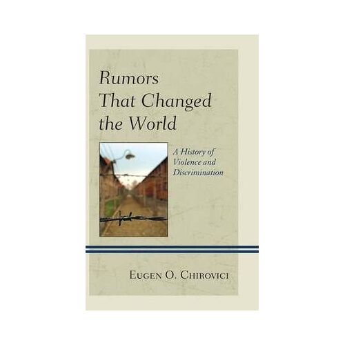 Rumors That Changed The World