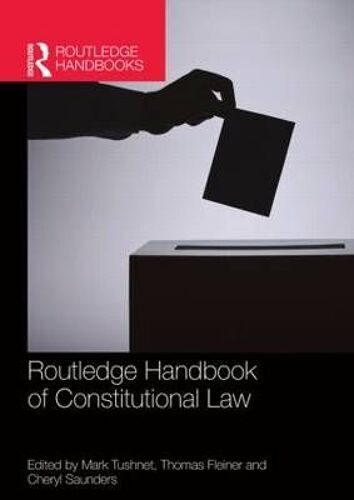 Routledge Handbook Of Constitutional Law