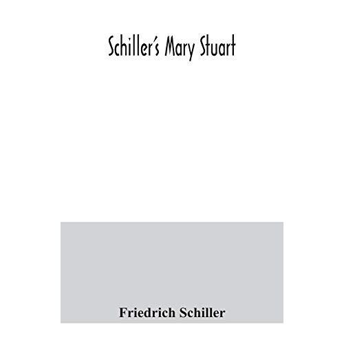 Schiller's Mary Stuart
