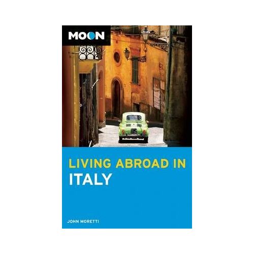Moon Living Abroad In Italy
