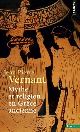 Mythe Et Religion En Grèce Ancienne