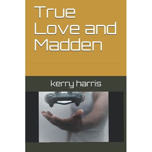 True Love And Madden