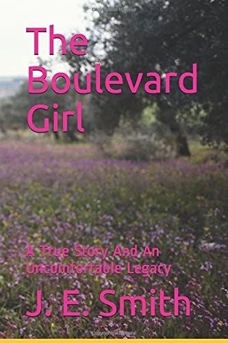 The Boulevard Girl: A True Story And An Uncomfortable Legacy
