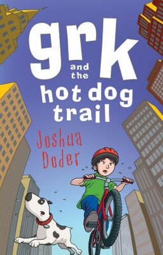 Grk And The Hot Dog Trail