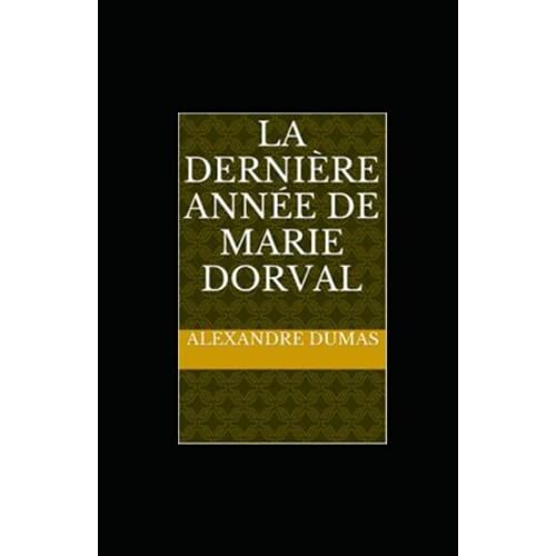 La Dernière Année De Marie Dorval