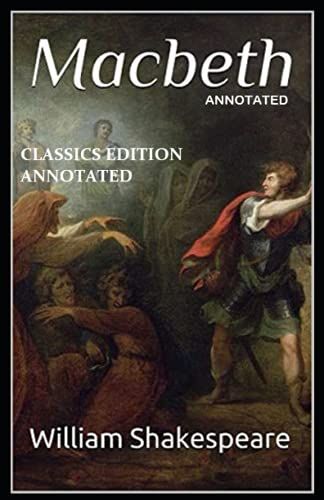 Macbeth Classics Edition (Annotated)