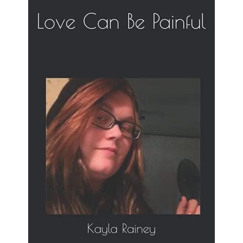 Love Can Be Painful