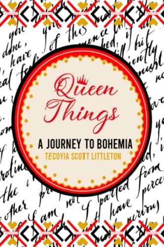 Queen Things: A Journey To Bohemia