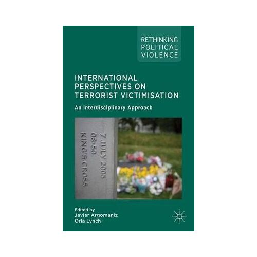International Perspectives On Terrorist Victimisation