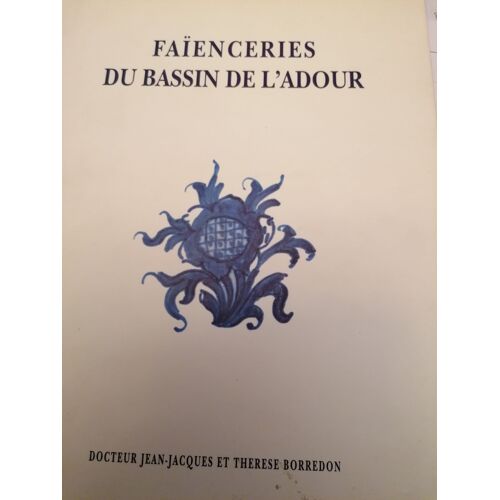 Faienceries Du Bassin De L'Adour