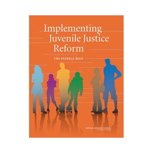 Implementing Juvenile Justice Reform