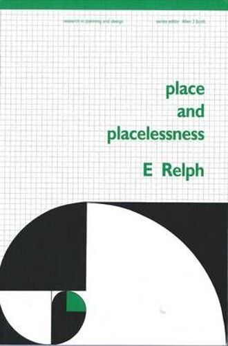 Place And Placelessness