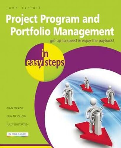 Project Program And Portfolio Management In Easy Steps