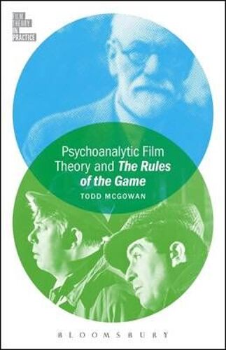 Psychoanalytic Film Theory And The Rules Of The Game