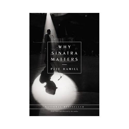 Why Sinatra Matters