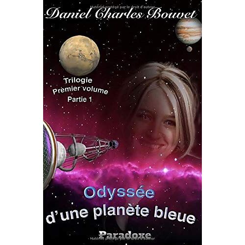 Odyssée D'une Planète Bleue: Paradoxe - Partie 1