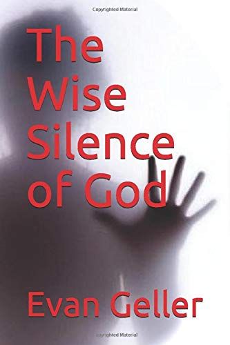 The Wise Silence Of God