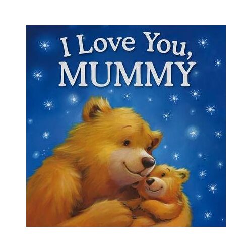 I Love You Mummy