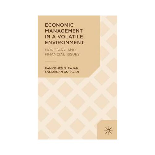 Economic Management In A Volatile Environment