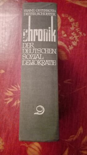 Chronik Der Deutschen Sozialdemokratie De Franz Osterroth/Dieter Schuster