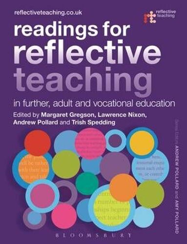 Readings For Reflective Teaching In Further, Adult And Vocational Education