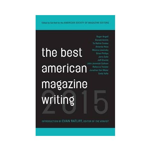 The Best American Magazine Writing