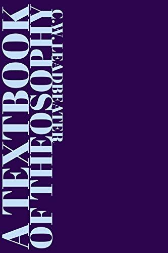 A Textbook Of Theosophy