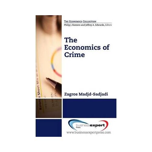 The Economics Of Crime
