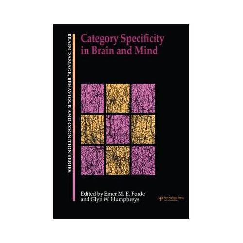 Category Specificity In Brain And Mind