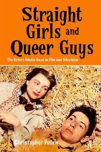 Straight Girls And Queer Guys