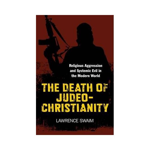 The Death Of Judeo-Christianity