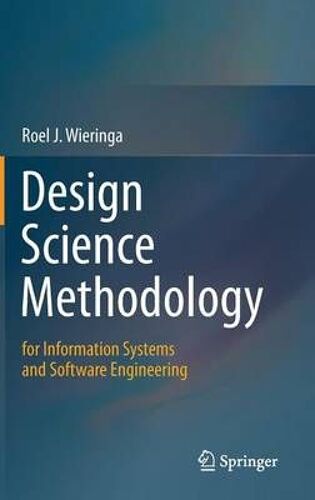 Design Science Methodology For Information Systems And Software Engineering